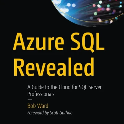 Azure SQL Revealed