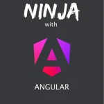 Become a ninja with Angular