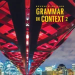 bộ sách 4 quyển Grammar In Context 1,2,3,Basic - 7th Edition