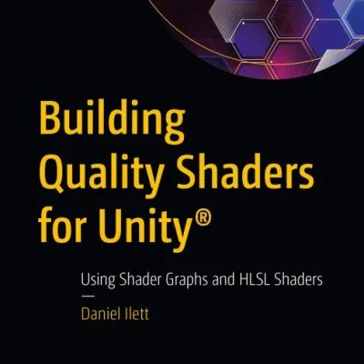 Building Quality Shaders for Unity