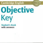 Cambridge english objective key student's book và workbook