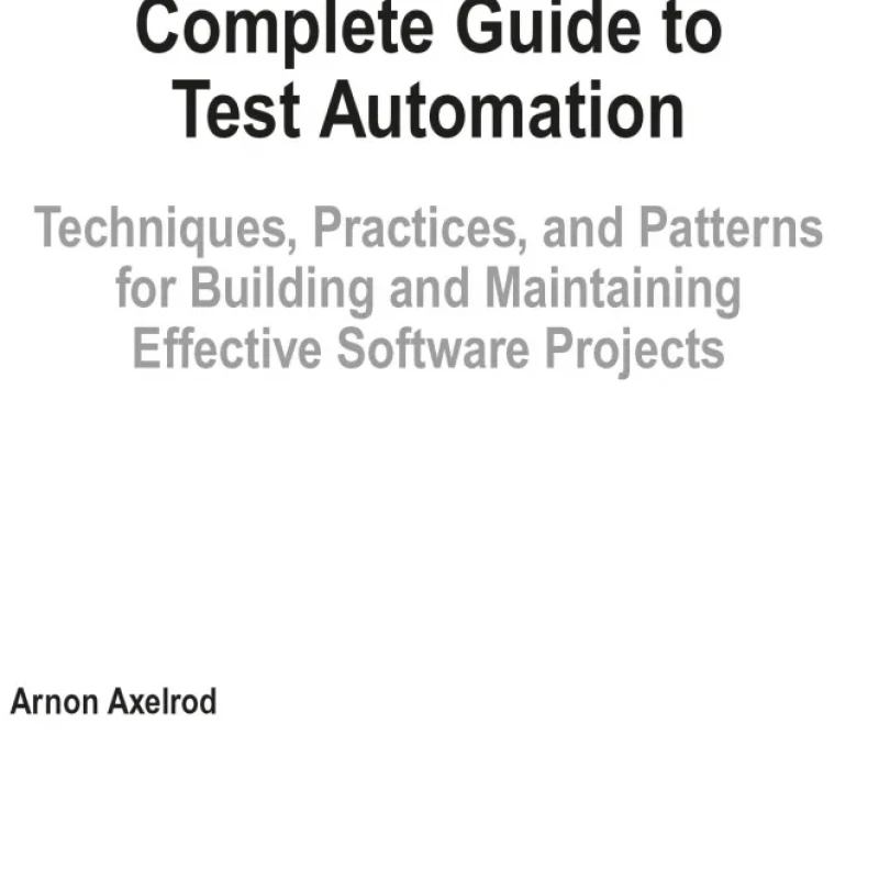 Complete Guide to Test Automation
