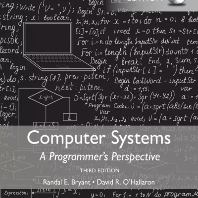 Computer Systems A Programmer’s Perspective Third Edition ( 2016)