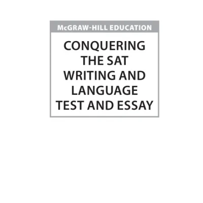 Conquering the SAT Writing and Language Test and SAT Essay, 3rd Edition
