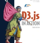 D3.js in Action, Third Edition