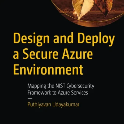 Design and Deploy a Secure Azure Environment