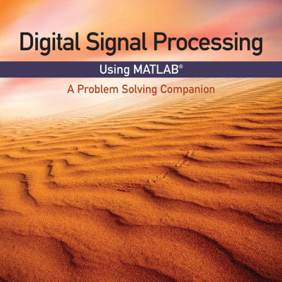 Digital Signal Processing Using Matlab