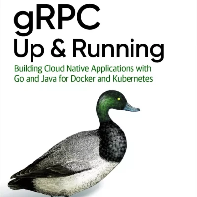 gRPC: Up and Running