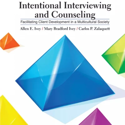 Intentional Interviewing and Counseling Facilitating Client Development in a Multicultural Society