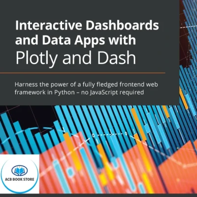 Interactive Dashboards and Data Apps with Plotly and Dash - Hanoi Bookstore
