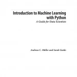Introduction to Machine Learning with Python A Guide for Data Scientists