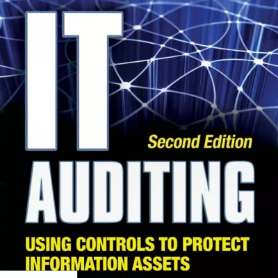 IT Auditing Using Controls to Protect Information Assets, 2nd Edition by Chris Davis, Mike Schiller, Kevin Wheeler