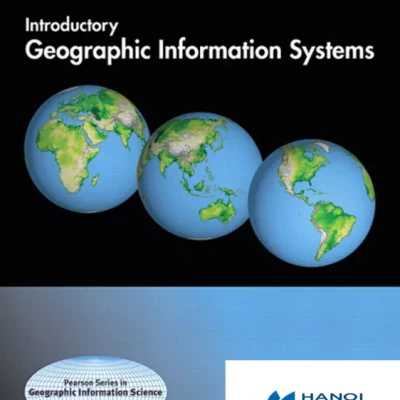 Jensen - Introductory Geographic Information Systems (Pearson, 2012) (Sách màu)