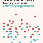 Learning from Data: The Art of Statistics