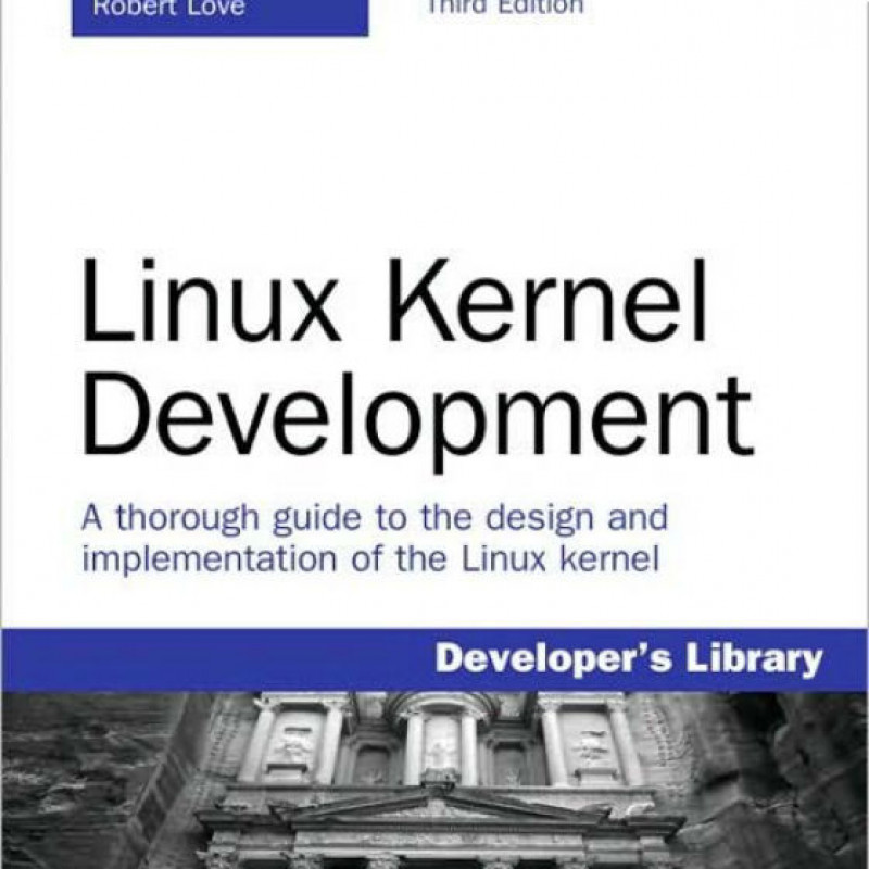 Linux Kernel Development, 3rd Edition