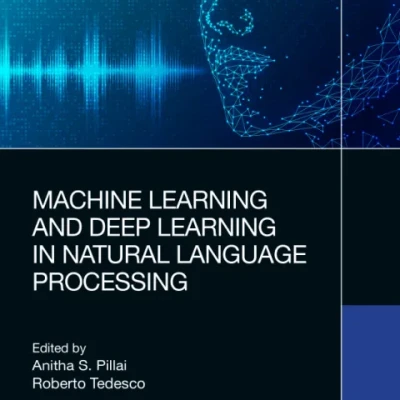 Machine Learning and Deep Learning in Natural Language Processing