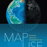 Map Use Reading, Analysis, Interpretation (Sách màu - Sách đen trắng)