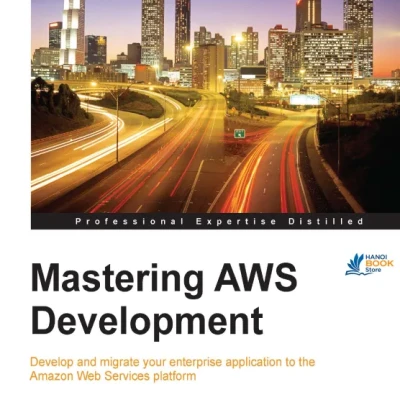 Mastering AWS Development