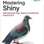 Mastering Shiny