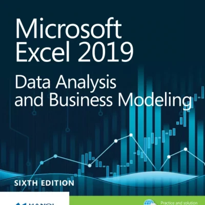 Microsoft Excel 2019 Data Analysis and Business Modelingb (Sách đen trắng)