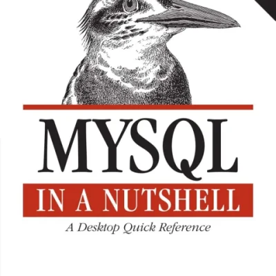 MYSQL in a Nutshell