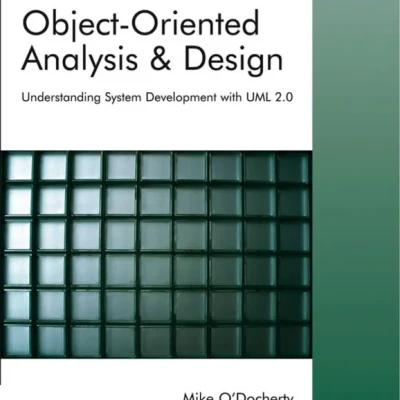 Object-oriented Analysis And Design Understanding System Development With UML 2.0