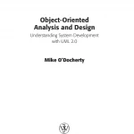 Object-oriented Analysis And Design Understanding System Development With UML 2.0