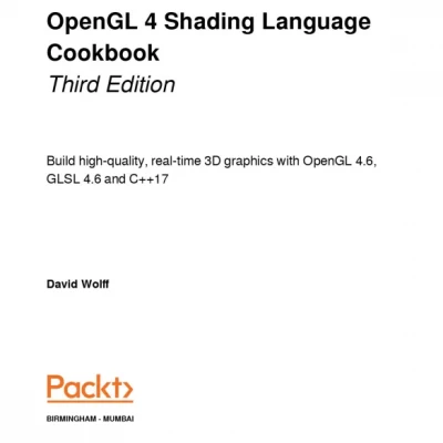 OpenGL 4 Shading Language Cookbook