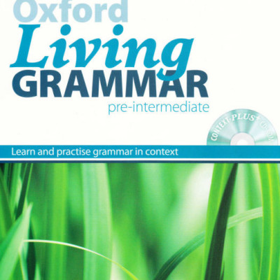 OXFORD LIVING GRAMMAR PRE - INTERMEDIATE (sách màu)