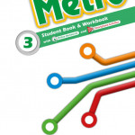 OXFORD METRO STUDENT'S BOOK & WORKBOOK 3 (sách gia công)