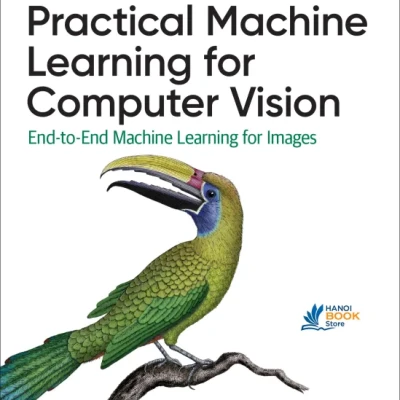 Practical Machine Learning for Computer Vision