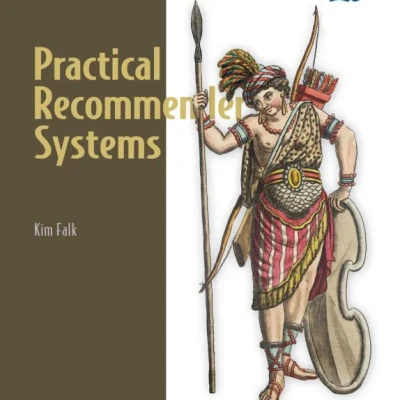 Practical Recommender Systems
