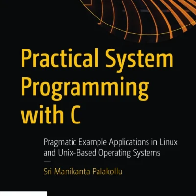 Practical System Programming with C - Hanoi Bookstore