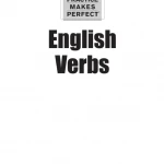 Practice Makes Perfect English Verbs ( sách đen trắng )