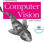 Programming Computer Vision with Python - Hanoi Bookstore