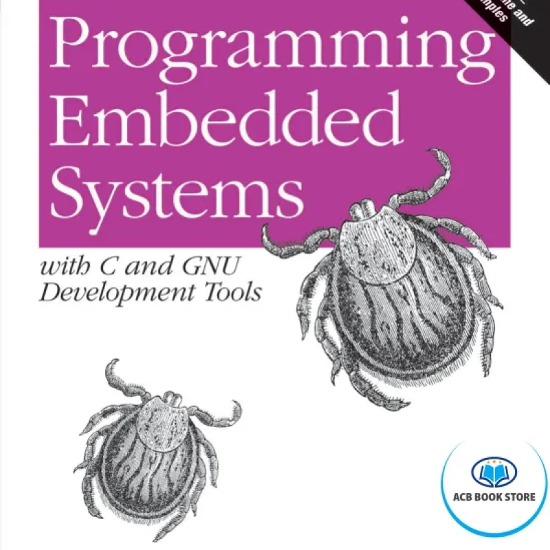 python programming with embedded systems part 20:... Programming Embedded Systems ,2nd Edition - Hanoi Bookstore