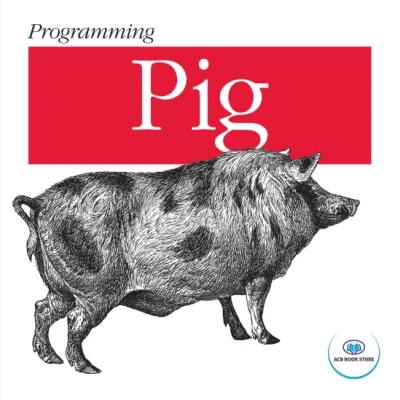 Programming Pig Dataflow Scripting with Hadoop
