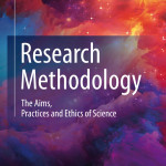 Sách Research Methodology The Aims, Practices and Ethics of Science