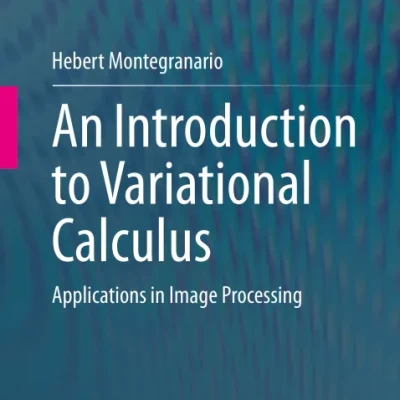 Sách An Introduction to Variational Calculus Applications in Image Processing