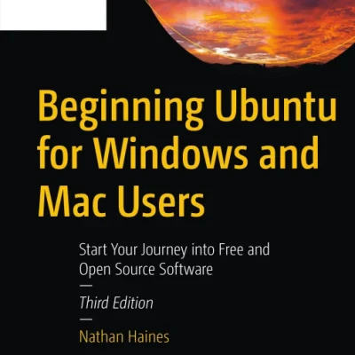 Sách Beginning Ubuntu for Windows and Mac Users 3rd Edition