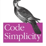 Sách Code Simplicity The Science of Software
