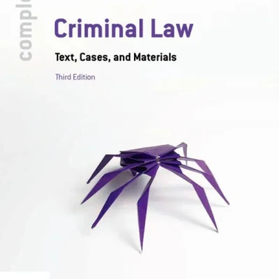 Sách Complete Criminal Law Text, Cases, and Materials
