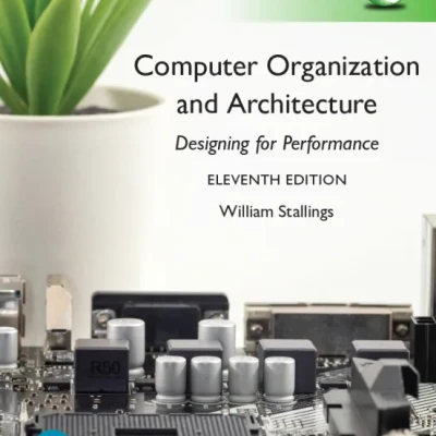 Sách Computer Organization and Architecture Designing for performance, Global Edition, 11th Edition