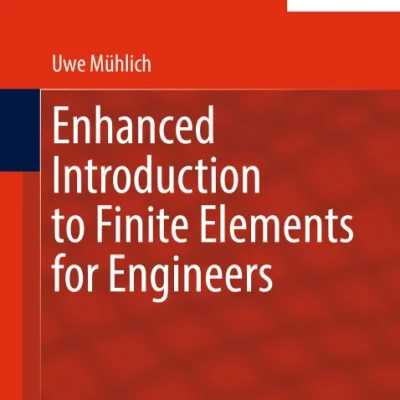 Sách Enhanced Introduction to Finite Elements for Engineers