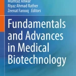 sách Fundamentals and Advances in Medical Biotechnology