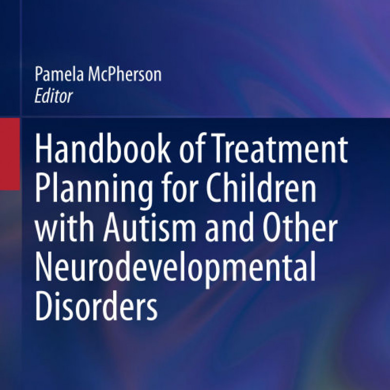 Sách Handbook of Treatment Planning for Children with Autism and Other Neurodevelopmental Disorders
