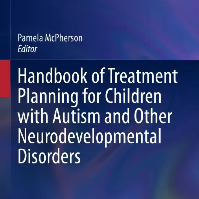 Sách Handbook of Treatment Planning for Children with Autism and Other Neurodevelopmental Disorders