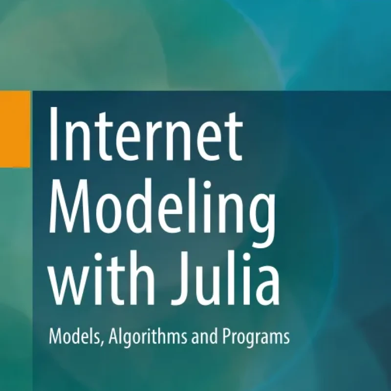 Sách Internet Modeling with Julia Models, Algorithms and Programs