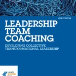 Sách Leadership Team Coaching Developing Collective Transformational Leadership