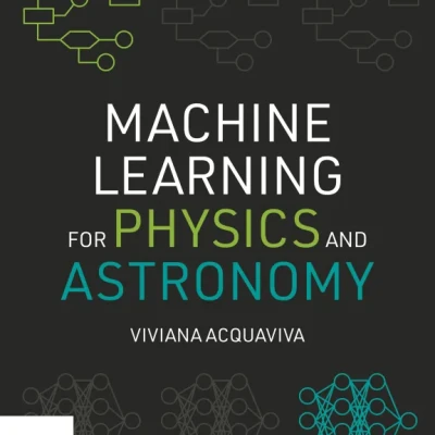 Sách Machine Learning for Physics and Astronomy